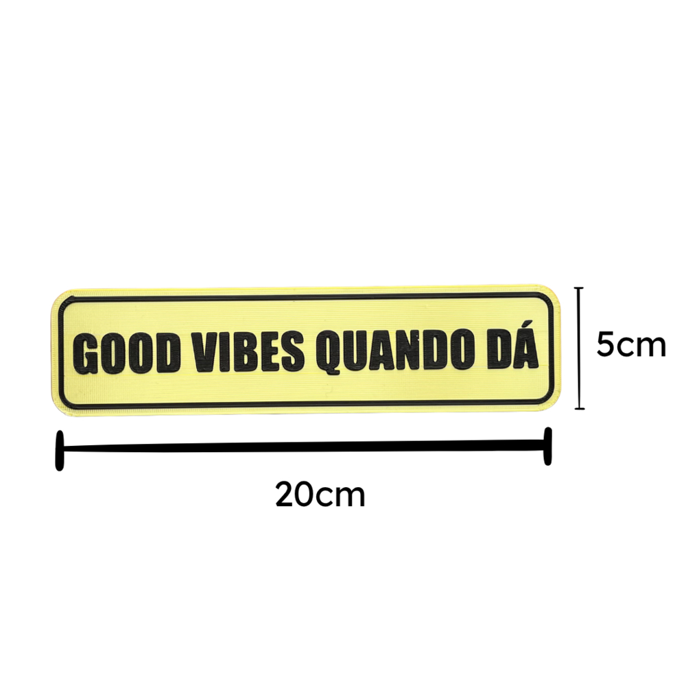 Plaquinha Decorativa Good Vibes Quando Dá - Imagem 2