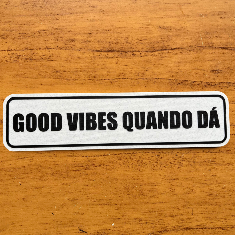 Plaquinha Decorativa Good Vibes Quando Dá - Imagem 3